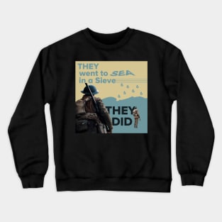 they went to sea Crewneck Sweatshirt